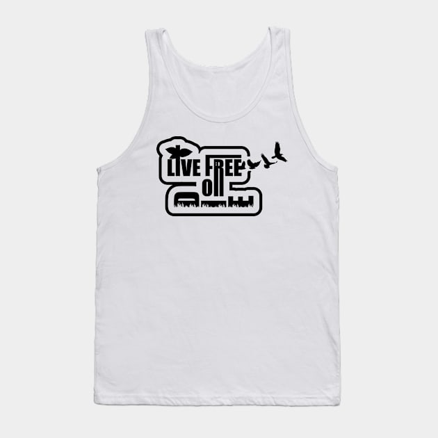 Live Free or Die Tank Top by GageOmmundsen